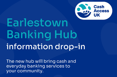 Earlestown banking hub drop in